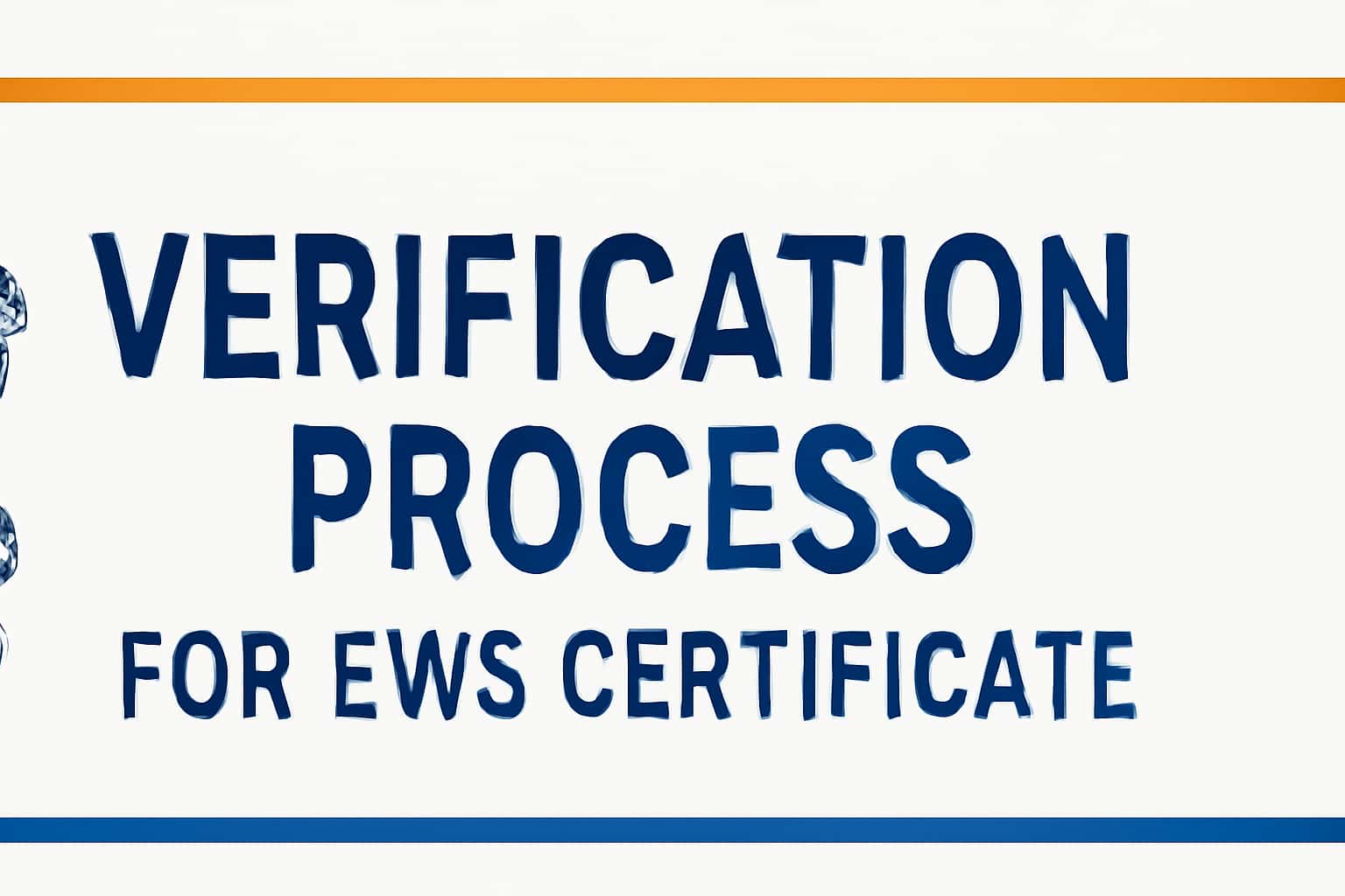 Verification Process for EWS Certificate